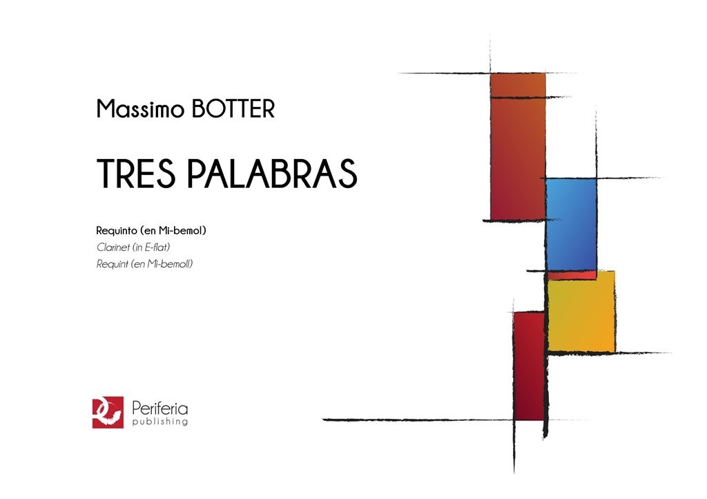 Tres Palabras for E-flat Clarinet Solo